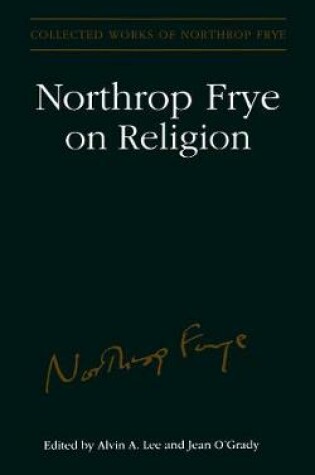Cover of Northrop Frye on Religion