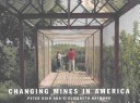 Book cover for Changing Mines in America