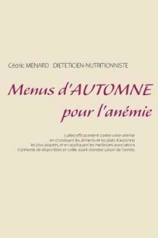 Cover of Menus d'automne pour l'anémie