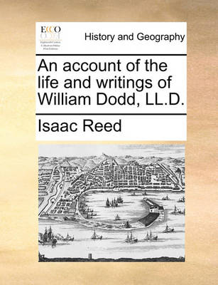 Book cover for An Account of the Life and Writings of William Dodd, LL.D.