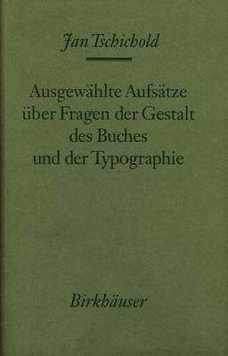 Book cover for Ausgewahlte Aufsatze Uber Fragen Der Gestalt Des Buches Und Der Typographie