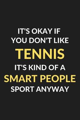 Book cover for It's Okay If You Don't Like Tennis