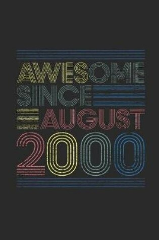 Cover of Awesome Since August 2000