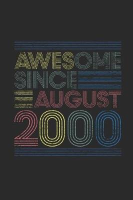 Book cover for Awesome Since August 2000