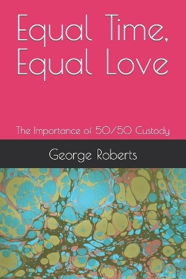 Book cover for Equal Time, Equal Love