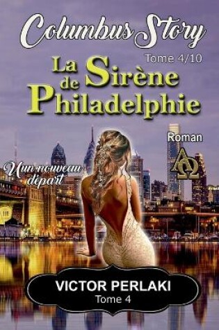 Cover of La Sirène de Philadelphie