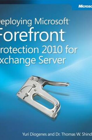 Cover of Deploying Microsoft Forefront Protection 2010 for Exchange Server