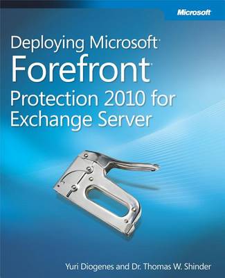 Book cover for Deploying Microsoft Forefront Protection 2010 for Exchange Server