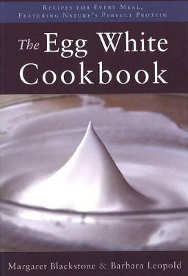 Book cover for The Egg White Cookbook