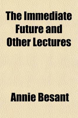 Book cover for The Immediate Future and Other Lectures