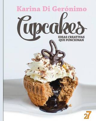 Book cover for Cupcakes. Ideas creativas que funcionan.