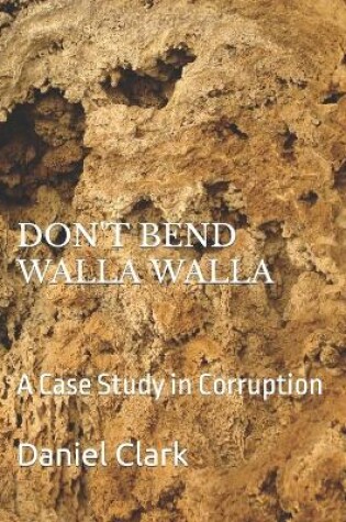 Cover of Don't Bend Walla Walla