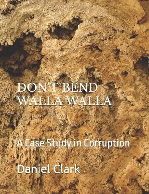 Book cover for Don't Bend Walla Walla