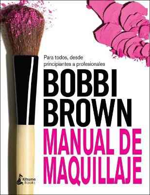 Book cover for Manual de Maquillaje de Bobbi Brown