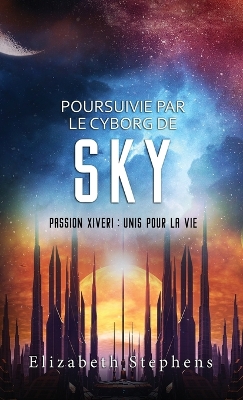 Book cover for Poursuivie par le Cyborg de Sky
