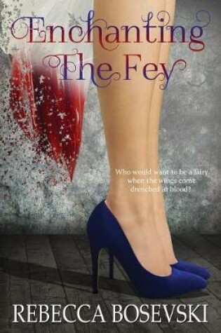 Cover of Enchanting The Fey