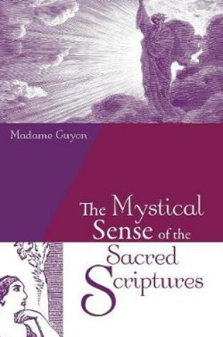 Cover of The Mystical Sense of the Sacred Scriptures