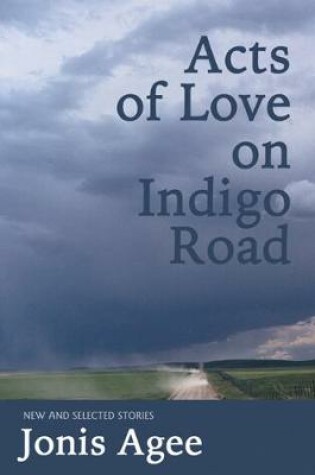 Cover of Acts of Love on Indigo Road