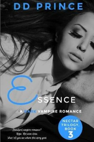 Cover of Essence (Nectar Trilogy, Book 3)
