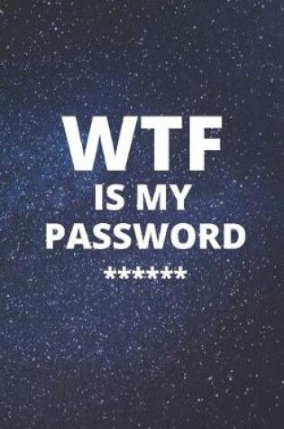 Cover of WTF is my password