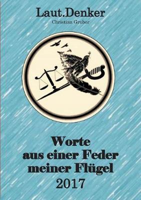 Book cover for Worte aus einer Feder meiner Flügel - 2017