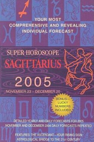 Cover of Sagittarius (Super Horoscopes 2005)