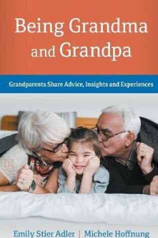 Cover of Being Grandma and Grandpa