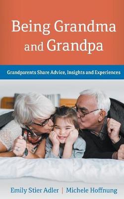 Book cover for Being Grandma and Grandpa