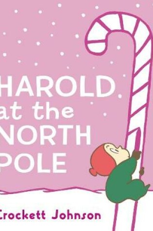 Cover of Harold at the North Pole Board Book