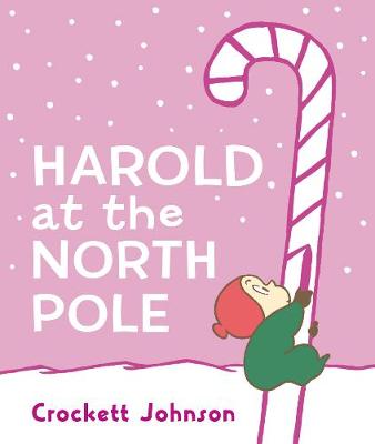 Book cover for Harold at the North Pole Board Book