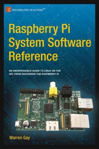 Cover of Raspberry Pi System Software Reference