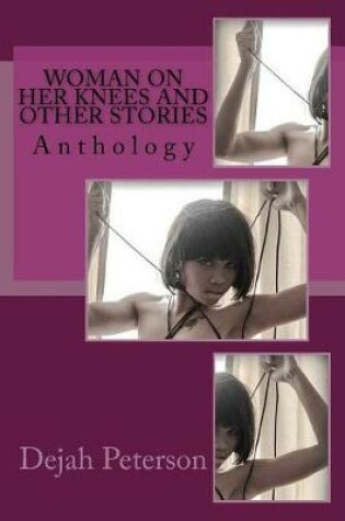Cover of Woman on Her Knees and Other Stories