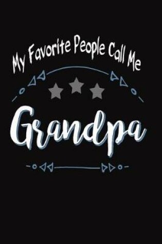 Cover of My Favorite People Call Me Grandpa