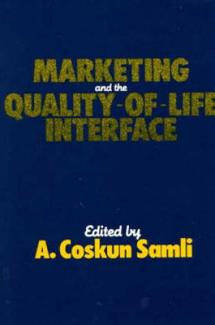 Cover of Marketing and the Quality-of-Life Interface