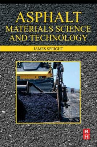 Cover of Asphalt Materials Science and Technology