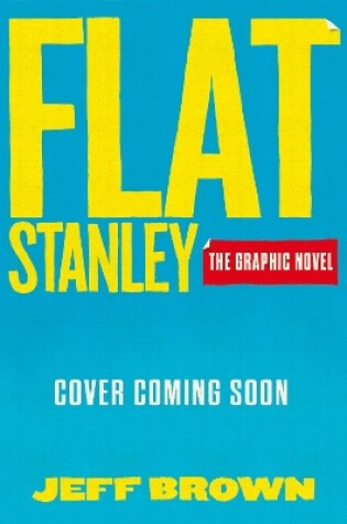 Cover of The Flat Stanley Graphic Novel