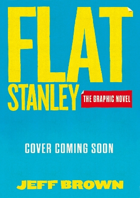 Cover of The Flat Stanley Graphic Novel