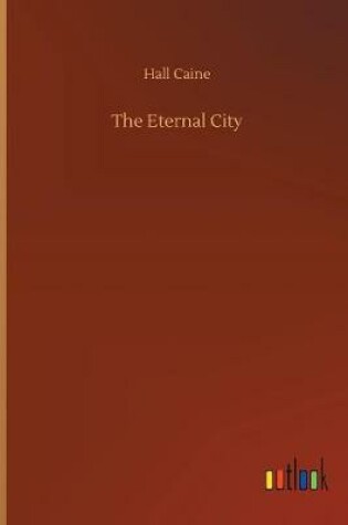 Cover of The Eternal City