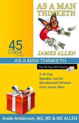 Cover of 45 Days with As A Man Thinketh