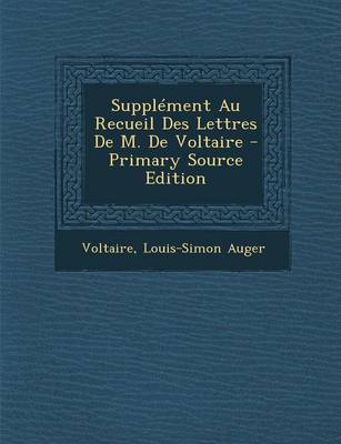 Book cover for Supplement Au Recueil Des Lettres de M. de Voltaire