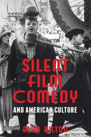 Cover of Silent Film Comedy and American Culture