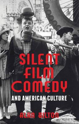 Book cover for Silent Film Comedy and American Culture