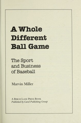 Cover of A Whole Different Ballgame Miller