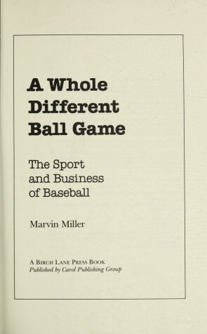 Book cover for A Whole Different Ballgame Miller