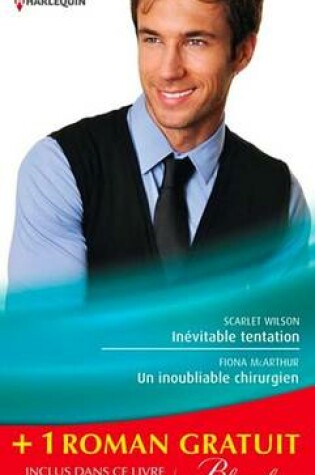 Cover of Inevitable Tentation - Un Inoubliable Chirurgien - Un Remarquable Diagnostic
