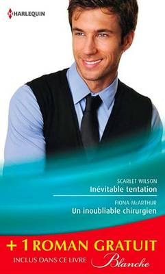 Book cover for Inevitable Tentation - Un Inoubliable Chirurgien - Un Remarquable Diagnostic