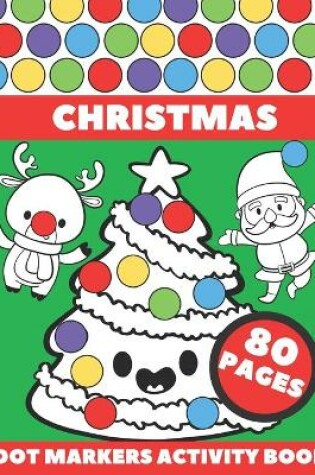 Cover of Christmas Dot Markers Activity Book