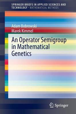 Cover of An Operator Semigroup in Mathematical Genetics