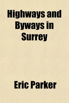Book cover for Highways and Byways in Surrey