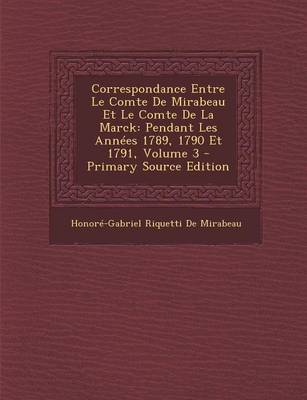 Book cover for Correspondance Entre Le Comte de Mirabeau Et Le Comte de La Marck